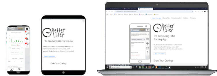 The Better Later habit tracking app on phone, tablet and laptop